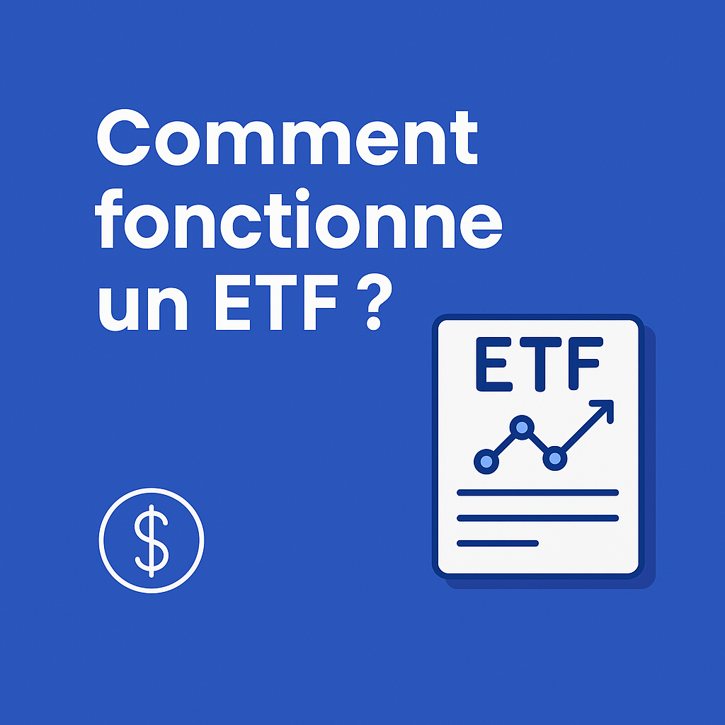 Comment fonctionne un ETF ? 1 ETF