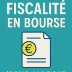 Miniature article fiscalité en bourse sans jargon avec visuel euro et document sur fond turquoise